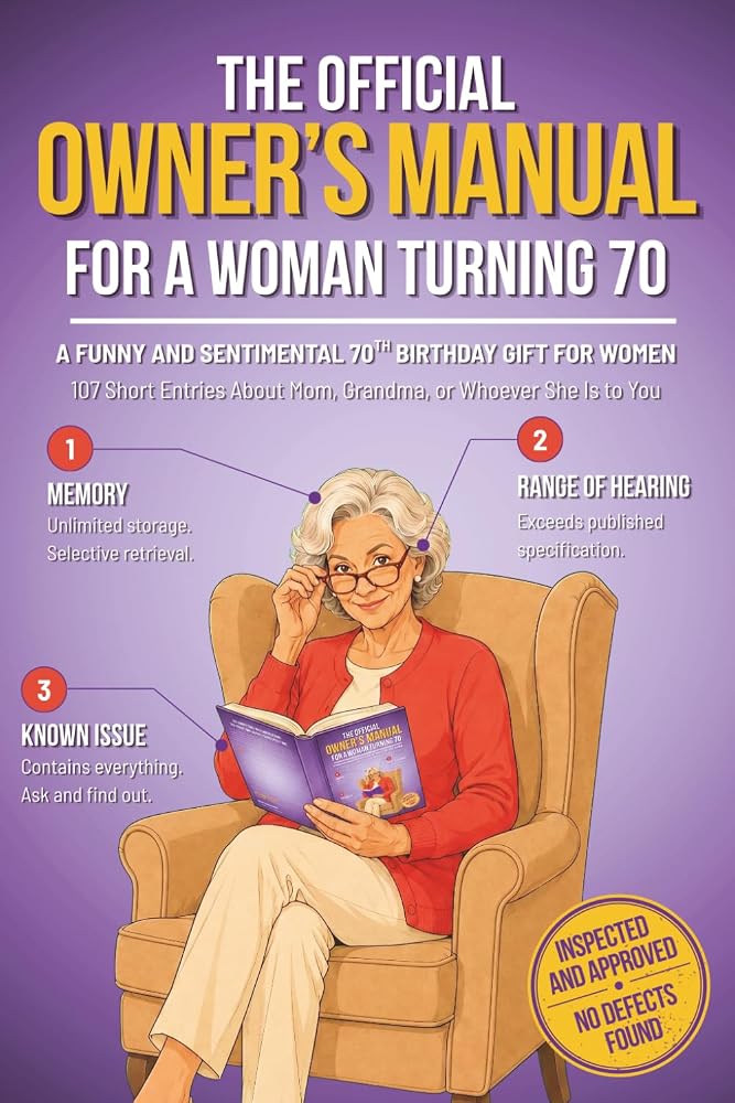 The Official Owner's Manual for a Woman Turning 70 book cover